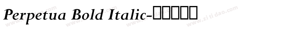 Perpetua Bold Italic字体转换